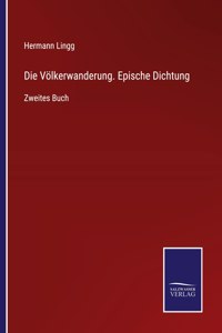 Völkerwanderung. Epische Dichtung
