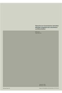 Versuche zum dynamischen Verhalten teilweise vorgespannter Leichtbeton- und Betonbalken
