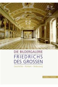 Die Bildergalerie Friedrichs Des Grossen