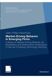 Market-Driving Behavior in Emerging Firms