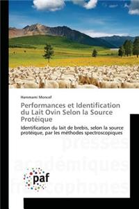 Performances Et Identification Du Lait Ovin Selon La Source Protéique