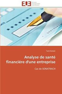 Analyse de Santé Financiére d'Une Entreprise