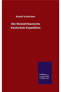 Westafrikanische Kautschuk-Expedition