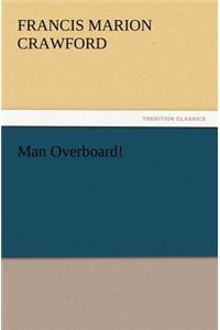 Man Overboard!