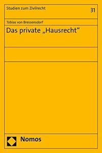 Das Private 'Hausrecht'