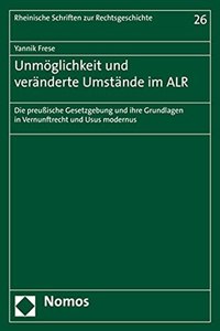 Unmoglichkeit Und Veranderte Umstande Im Alr