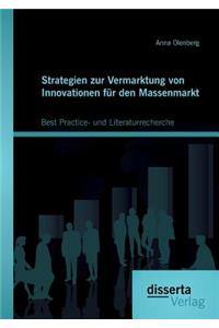 Strategien zur Vermarktung von Innovationen für den Massenmarkt