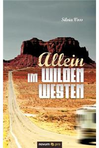 Allein Im Wilden Westen