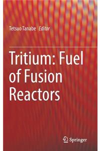 Tritium: Fuel of Fusion Reactors