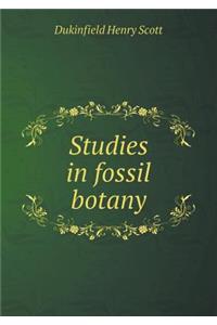 Studies in Fossil Botany