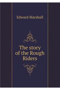 The Story of the Rough Riders