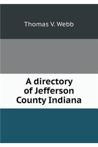 A Directory of Jefferson County Indiana