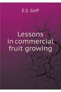 Lessons in Commercial Fruit Growing