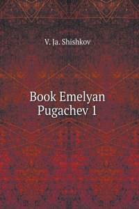 Emelyan Pugachev Book 1