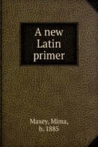 new Latin primer