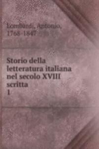 Storio della letteratura italiana nel secolo XVIII scritta