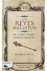 de Como Un Rey Perdio Francia / Of How a King Lost France