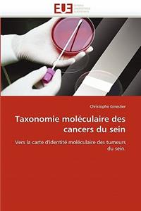 Taxonomie Mol�culaire Des Cancers Du Sein