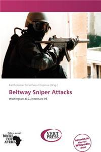 Beltway Sniper Attacks