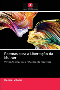 Poemas para a Libertação da Mulher