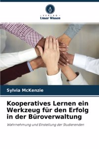 Kooperatives Lernen ein Werkzeug für den Erfolg in der Büroverwaltung