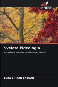 Svelata l'ideologia