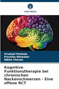 Kognitive Funktionstherapie bei chronischen Nackenschmerzen - Eine offene RCT