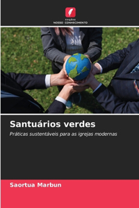 Santuários verdes