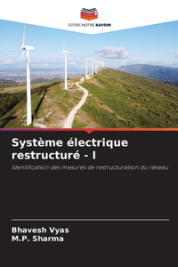 Système électrique restructuré - I