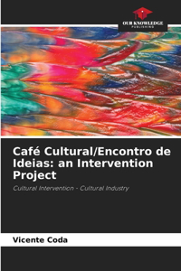 Café Cultural/Encontro de Ideias