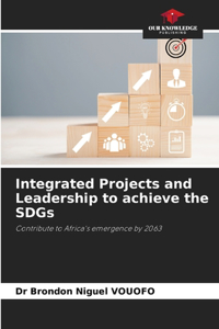 Integrated Projects and Leadership to achieve the SDGs