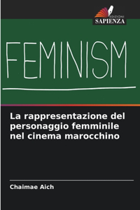 La rappresentazione del personaggio femminile nel cinema marocchino