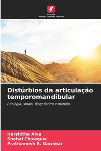 Distúrbios da articulação temporomandibular