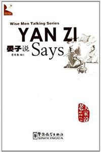 Yan Zi Says
