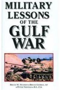 Military Lessons Of The Gulf War