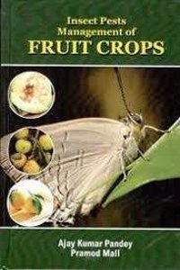 Insect Pests Management of Fruit Crops