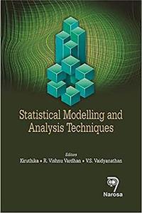 Statistical Modelling and Analysis Techniques