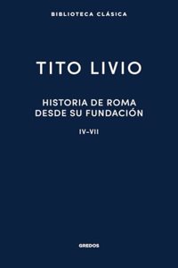 Historia de Roma desde su fundacion IV-VII