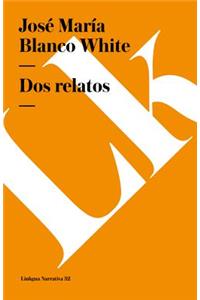 Dos relatos