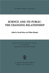 Science and Its Public: The Changing Relationship