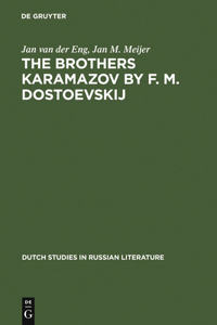 Brothers Karamazov by F. M. Dostoevskij