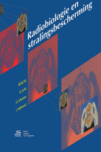 Radiobiologie En Stralingsbescherming