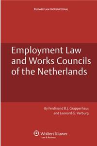 Employment Law and Works Councils in the Netherlands