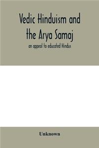 Vedic Hinduism and the Arya Samaj