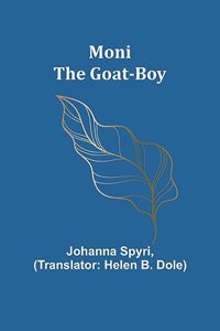 Moni the Goat-Boy