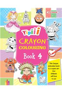 Yipiii Crayon Colouring Book 4