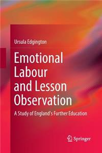 Emotional Labour and Lesson Observation