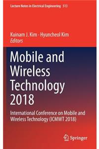 Mobile and Wireless Technology 2018