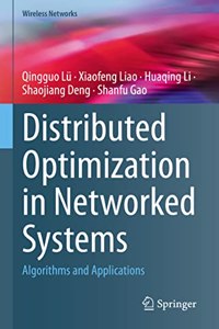 Distributed Optimization in Networked Systems