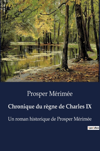 Chronique du règne de Charles IX